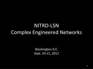 NITRD-LSN Complex Engineered Networks