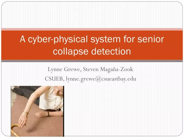 a cyber physical system for senior collapse detection