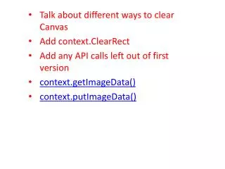 Talk about different ways to clear Canvas Add context.ClearRect