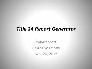 Title 24 Report Generator