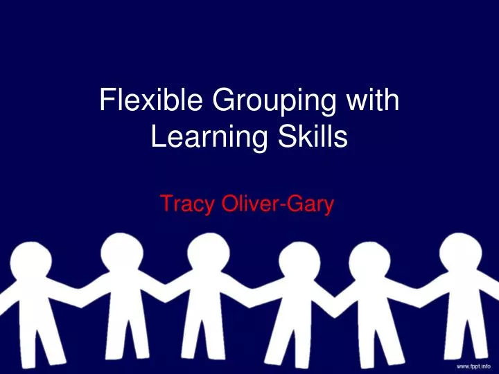 flexible grouping with learning skills