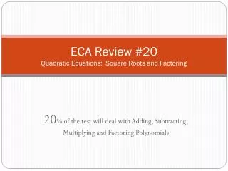 eca review 20 quadratic equations square roots and factoring