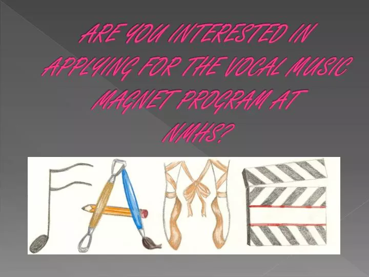are you interested in applying for the vocal music magnet program at nmhs