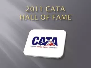2011 CATA Hall of Fame