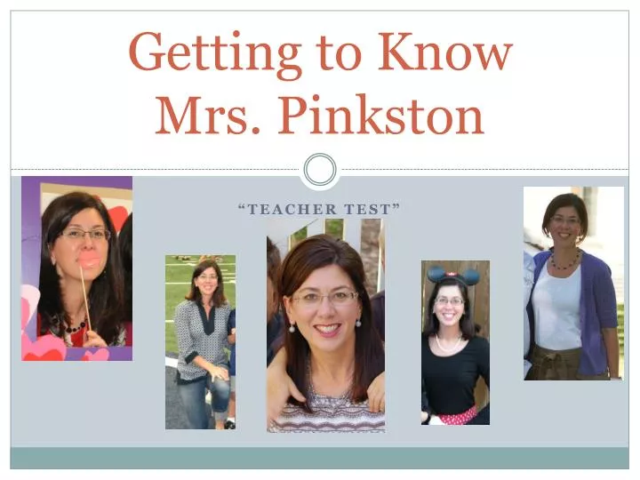 getting to know mrs pinkston