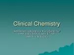 Clinical Chemistry - slide 1