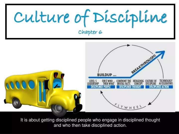 culture of discipline c hapter 6