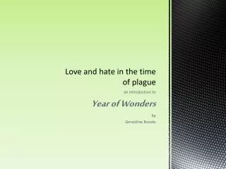 Love and hate in the time of plague