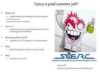 Fancy a paid summer job?