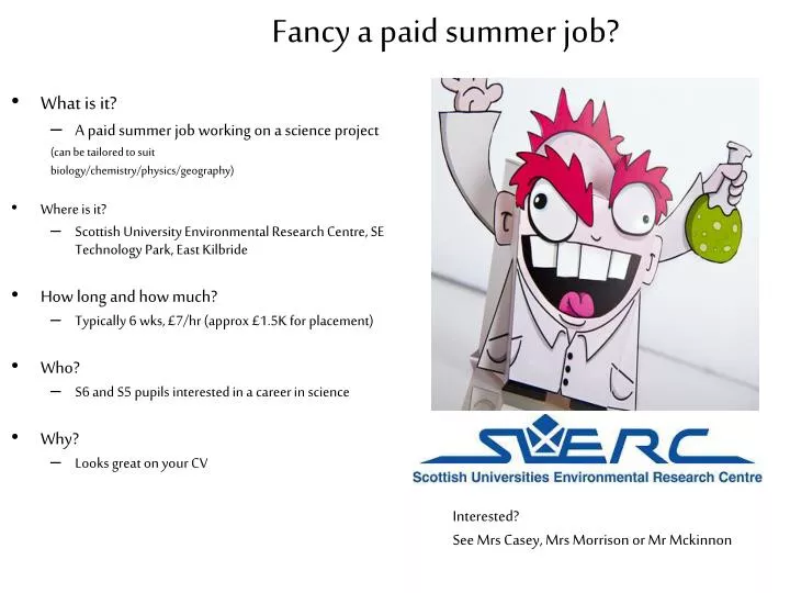 fancy a paid summer job