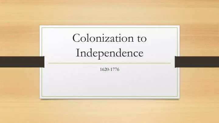 colonization to independence