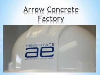 Arrow Concrete Factory