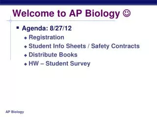 Welcome to AP Biology ?