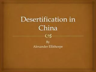 Desertification in China