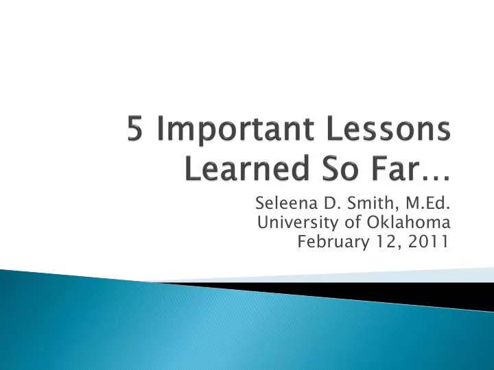 5 important lessons learned so far