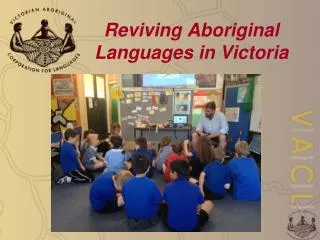 Reviving Aboriginal Languages in Victoria