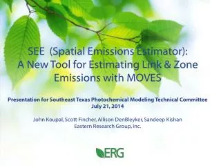 SEE (Spatial Emissions Estimator): A New Tool for Estimating Link &amp; Zone Emissions with MOVES