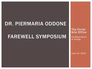 Dr. Piermaria oddone farewell symposium