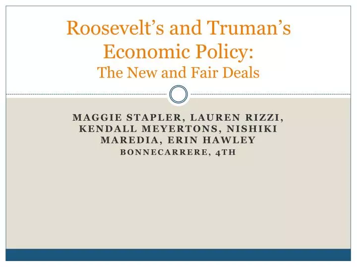 roosevelt s and truman s economic policy the new and fair deals