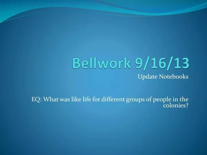 bellwork 9 16 13