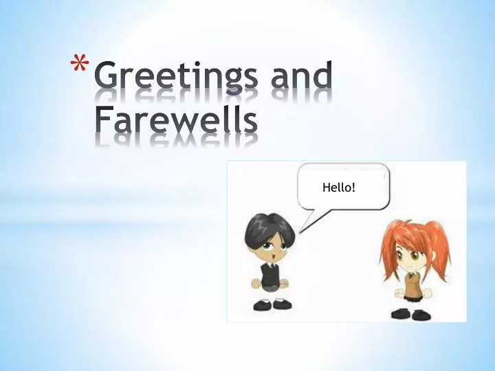 greetings and farewells