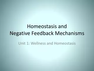 homeostasis and negative feedback mechanisms