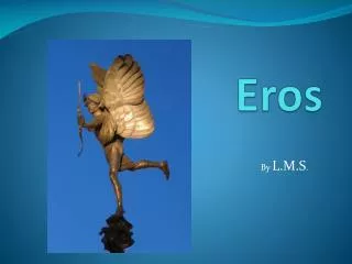 Eros