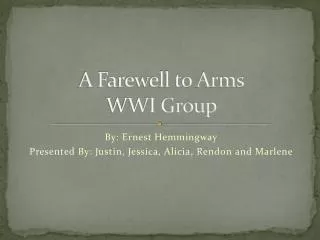 A Farewell to Arms WWI Group