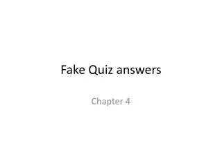 Fake Quiz answers