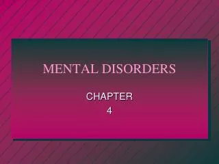 MENTAL DISORDERS