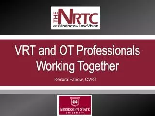 VRT and OT Professionals Working Together