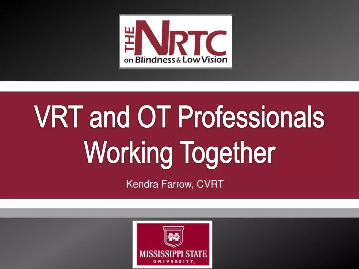 vrt and ot professionals working together