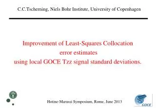 C.C.Tscherning, Niels Bohr Institute, University of Copenhagen