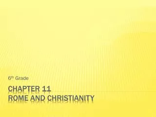 Chapter 11 Rome and Christianity