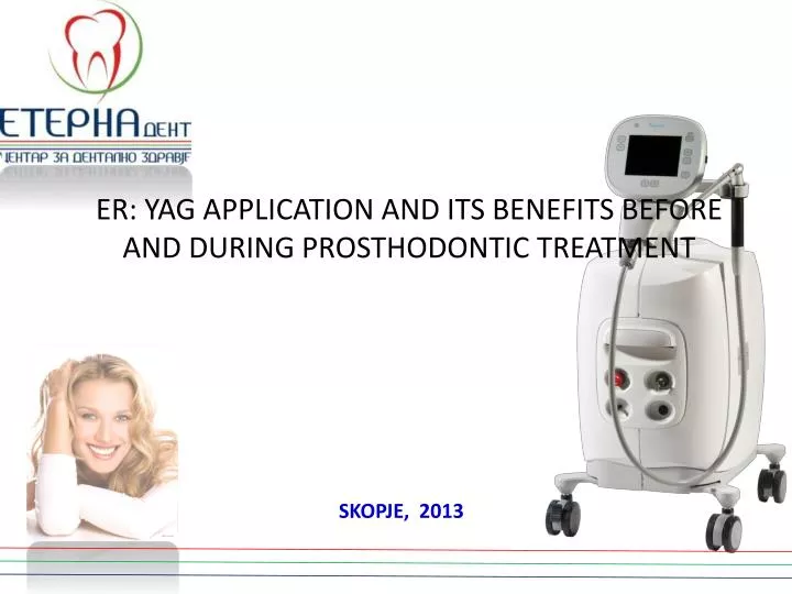 er yag application and its benefits before and during prosthodontic treatment