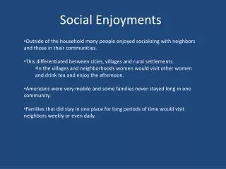 Social Enjoyments