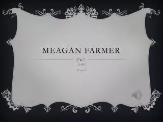 Meagan Farmer