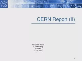CERN Report (II)