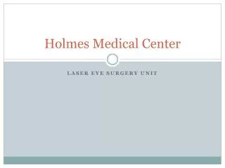 Holmes Medical Center