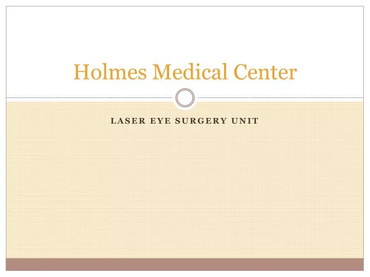 holmes medical center