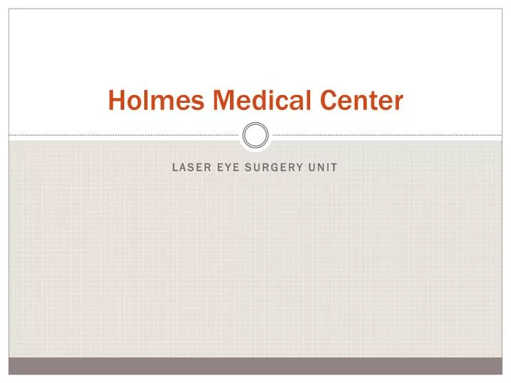 holmes medical center