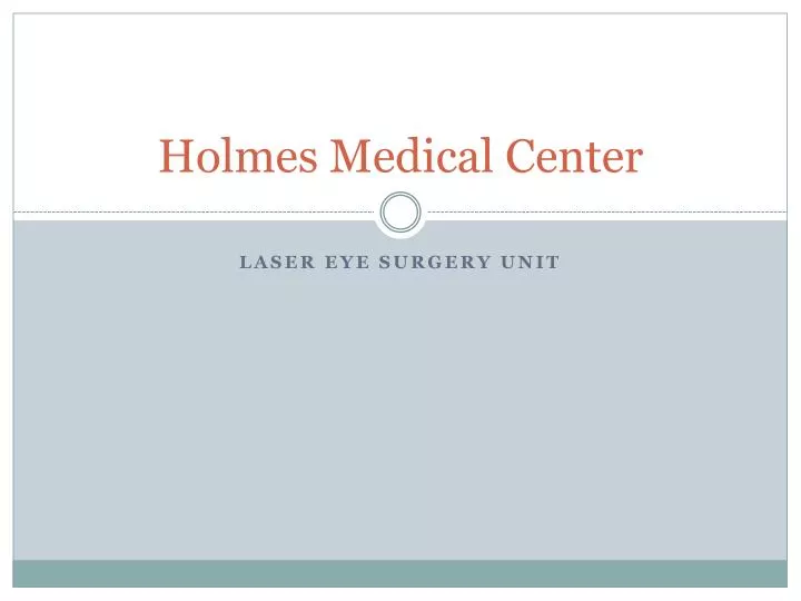 holmes medical center