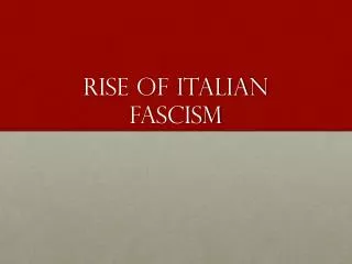 Rise of Italian Fascism