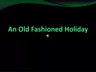 An Old Fashioned Holiday