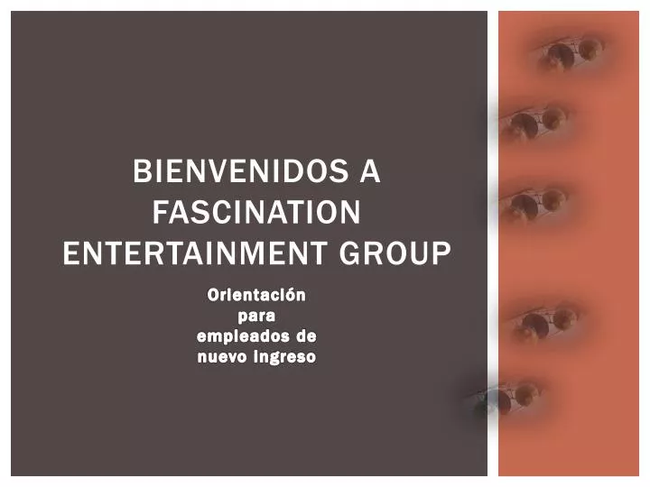 bienvenidos a fascination entertainment group