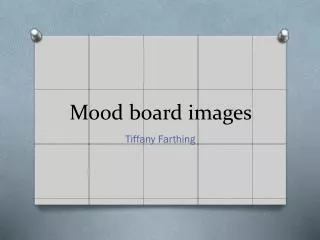 Mood board images