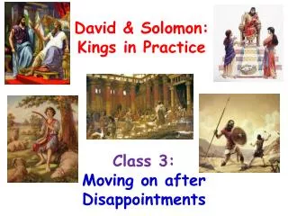 Class 3: Moving on after Disappointments