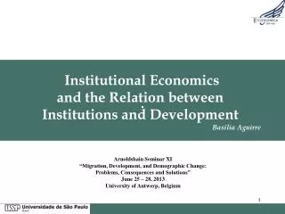 Institutional Economics and the Relation between Institutions and Development