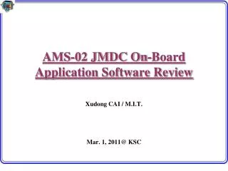 AMS-02 JMDC On-Board Application Software Review