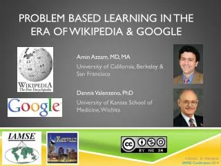 Problem Based Learning in the Era of Wikipedia &amp; Google